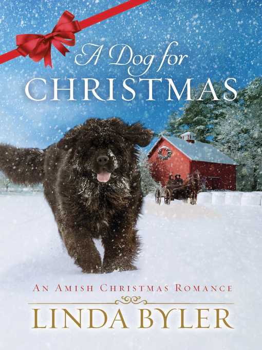 Title details for A Dog for Christmas by Linda Byler - Available
